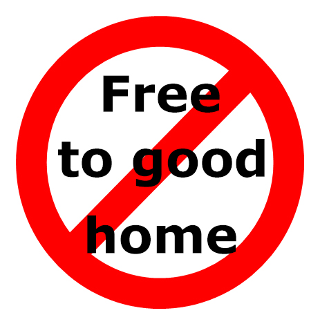 Free to good home not allowed